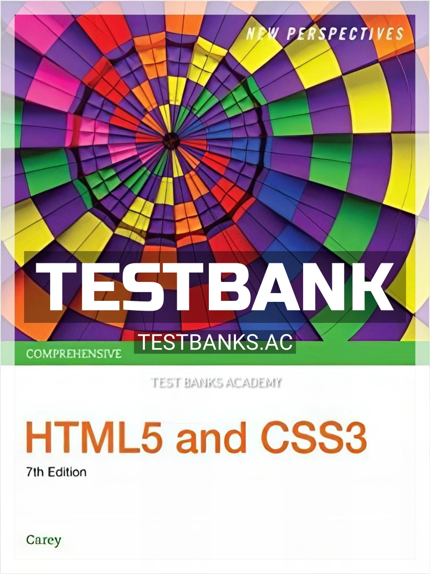 Test Bank for New Perspectives HTML5 and CSS3 Comprehensive 7th Edition ...