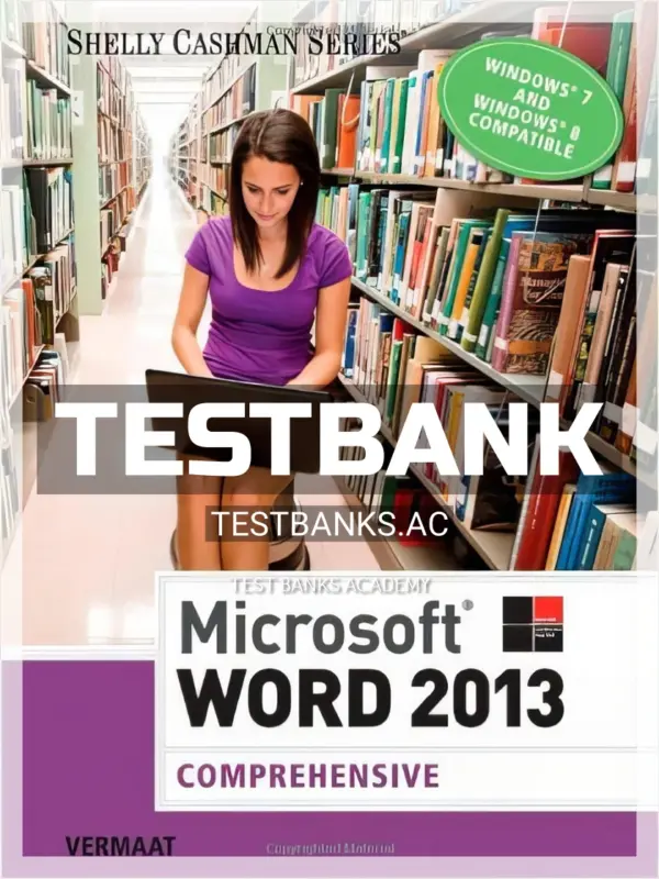Test Bank for Enhanced Microsoft Word 2013 Comprehensive 1st Edition by Vermaat