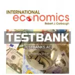 Test Bank for International Economics 16th Edition by Carbaugh