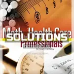 Solutions Manual for Math for Health Care Professionals 2nd Edition by Kennamer