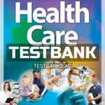 Test Bank for Introduction to Health Care 4th Edition by Mitchell