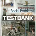 Test Bank for Understanding Social Problems 10th Edition by Mooney