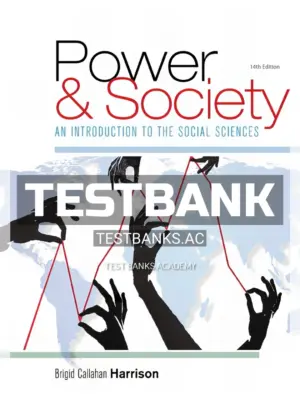 Test Bank for Power and Society 14th Edition by Harrison