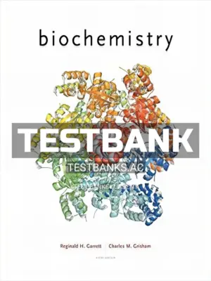 Test Bank for Biochemistry 6th Edition by Garrett
