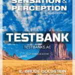 Test Bank for Sensation and Perception 10th Edition by Goldstein