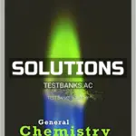 Solutions Manual for General Chemistry 11th Edition by Ebbing
