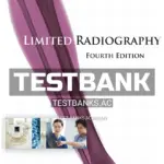 Test Bank for Limited Radiography 4th Edition by Campeau
