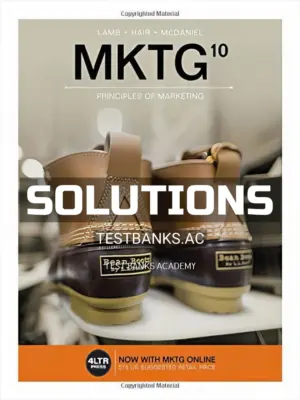 Solutions Manual for MKTG 10th Edition by Lamb
