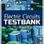 Test Bank for Electric Circuits 1st Edition by Kang