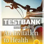 Test Bank for Invitation to Health 17th Edition by Hales