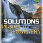 Solutions Manual for Physical Geography 11th Edition by Petersen