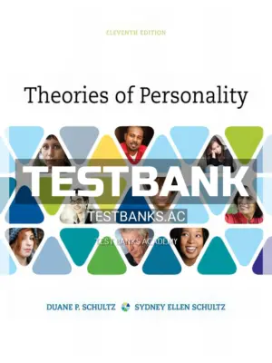 Test Bank for Theories of Personality 11th Edition by Schultz