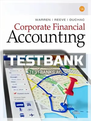 Test Bank for Corporate Financial Accounting 14th Edition by Warren