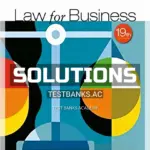Solutions Manual for Cengage Advantage Books Law for Business 19th Edition by Ashcroft
