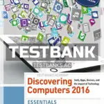 Test Bank for Discovering Computers Essentials 2016 1st Edition by Vermaat
