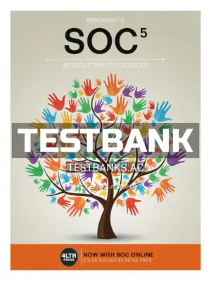 Test Bank for SOC 5th Edition by Benokraitis