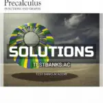 Solutions Manual for Precalculus Functions and Graphs 12th Edition by Swokowski