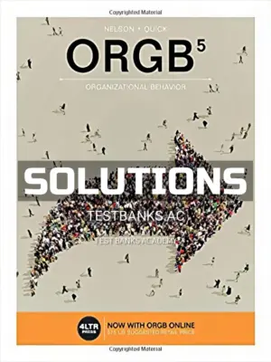 Solutions Manual for ORGB 5th Edition by Nelson