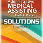 Solutions Manual for Administrative Medical Assisting 8th Edition by French