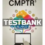Test Bank for CMPTR 3rd Edition by Pinard