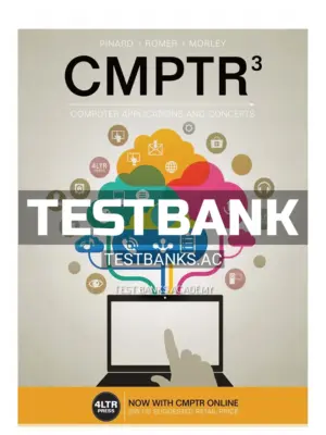 Test Bank for CMPTR 3rd Edition by Pinard