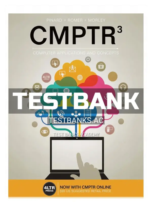 Test Bank for CMPTR 3rd Edition by Pinard