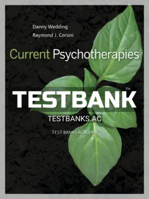 Test Bank for Current Psychotherapies 11th Edition by Wedding