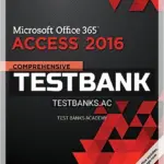 Test Bank for Shelly Cashman Series Microsoft Office 365 and Access 2016 Comprehensive 1st Edition by Pratt