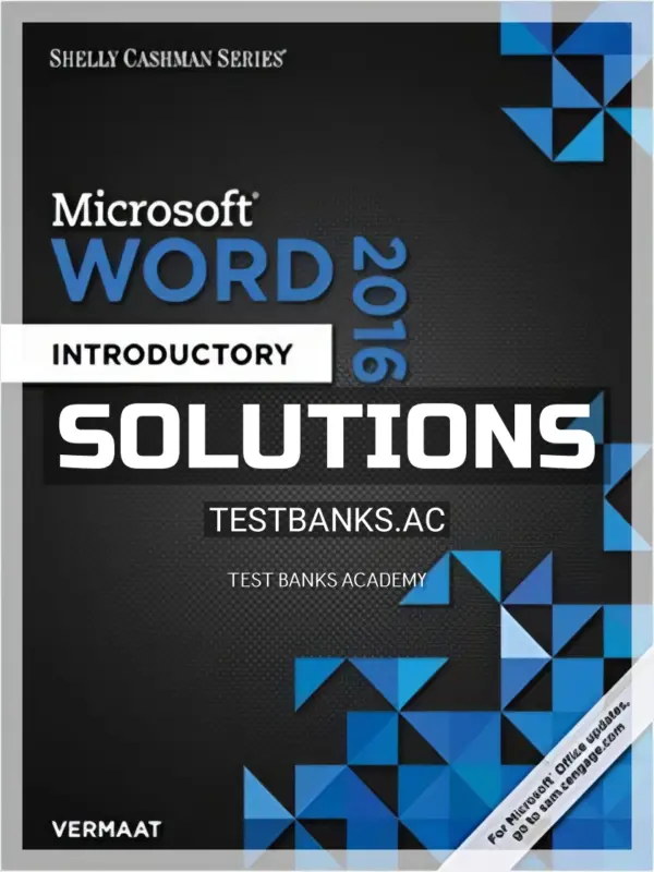 Solutions Manual for Shelly Cashman Series Microsoft Office 365 and Word 2016 Introductory 1st Edition by Vermaat
