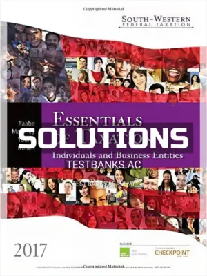 Solutions Manual for South-Western Federal Taxation 2017 Essentials of Taxation Individuals and Business Entities 20th Edition by Raabe