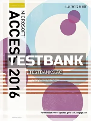 Test Bank for Illustrated Microsoft Office 365 and Access 2016 Introductory 1st Edition by Friedrichsen