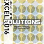 Solutions Manual for Illustrated Microsoft Office 365 and Excel 2016 Intermediate 1st Edition by Reding