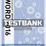 Test Bank for Illustrated Microsoft Office 365 and Word 2016 for Medical Professionals Loose leaf Version 1st Edition by Duffy