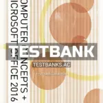 Test Bank for Illustrated Computer Concepts and Microsoft Office 365 and Office 2016 1st Edition by Parsons