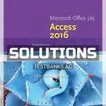 Solutions Manual for New Perspectives Microsoft Office 365 and Access 2016 Comprehensive 1st Edition by Shellman
