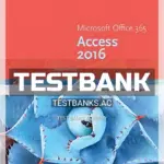 Test Bank for New Perspectives Microsoft Office 365 and Access 2016 Intermediate 1st Edition by Shellman
