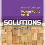 Solutions Manual for New Perspectives Microsoft Office 365 and PowerPoint 2016 Comprehensive 1st Edition by Pinard
