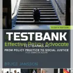 Test Bank for Empowerment Series Becoming An Effective Policy Advocate 8th Edition by Jansson