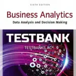 Test Bank for Business Analytics Data Analysis and Decision Making 6th Edition by Albright