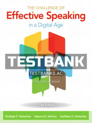 Test Bank for Challenge of Effective Speaking 17th Edition by Verderber