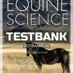 Test Bank for Equine Science 5th Edition by Parker