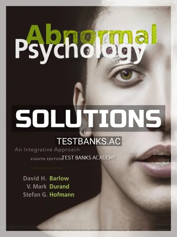Solutions Manual for Abnormal Psychology 8th Edition by Barlow