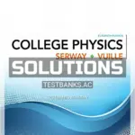Solutions Manual for College Physics 11th Edition by Serway