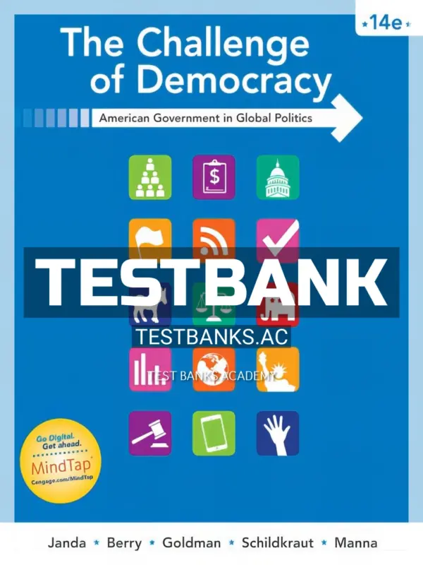 Test Bank for Challenge of Democracy American Government in Global Politics 14th Edition by Janda