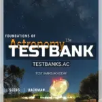Test Bank for Foundations of Astronomy Enhanced 13th Edition by Seeds