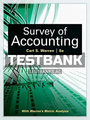 Test Bank for Survey of Accounting 8th Edition by Warren