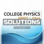 Solutions Manual for College Physics Volume 2 11th Edition by Serway