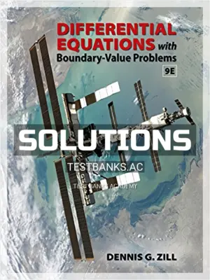 Solutions Manual for Differential Equations with Boundary Value Problems 9th Edition by Zill