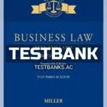Test Bank for Business Law Text and Cases The First Course 14th Edition by Miller