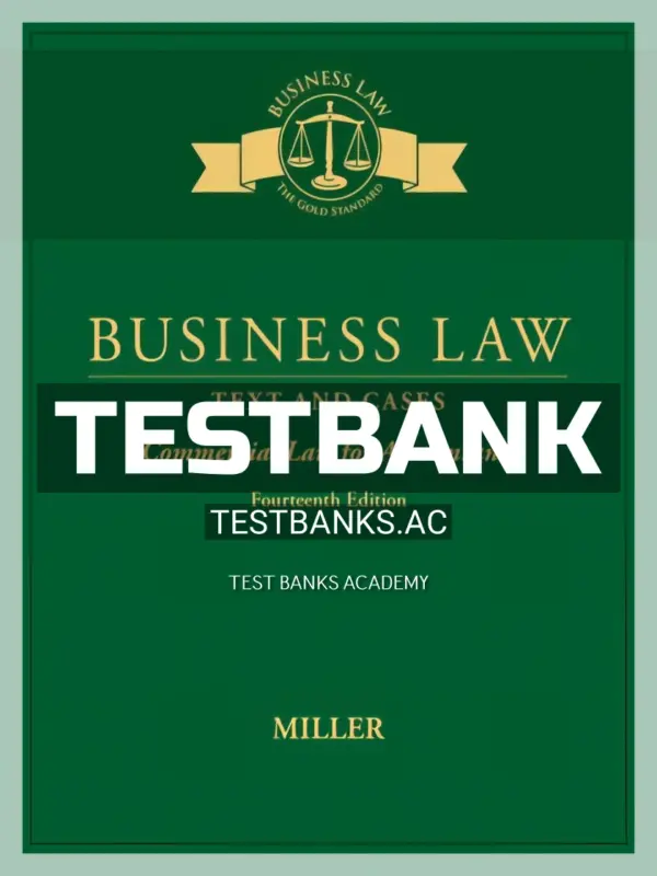 Test Bank for Business Law Text and Cases Commercial Law for Accountants 14th Edition by Miller